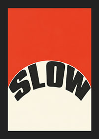 Grafisk typografiposter med ordet SLOW i svart mot varm röd och krämvit bakgrund.-5