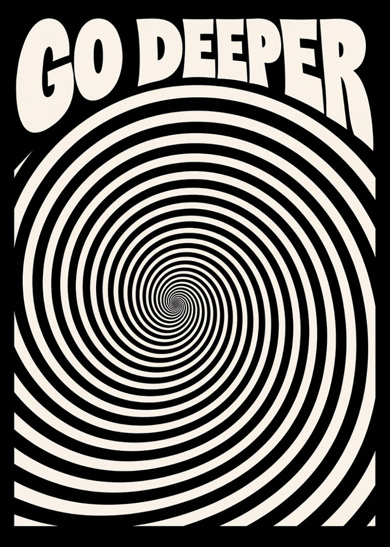 Graphic black and white spiral with the words GO DEEPER in a hypnotic and bold style.-12