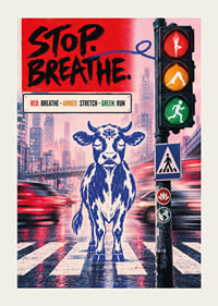 Graphic city poster with a calm bull, traffic lights and message of balance.-3
