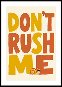 Speelse typografische poster met een slak en de boodschap om het rustig aan te doen.-0