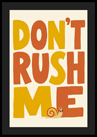 Speelse typografische poster met een slak en de boodschap om het rustig aan te doen.-4