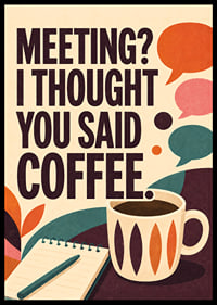 Retro-geïnspireerde poster met koffie, notitieboekje en een pakkende kantoorquote.-6