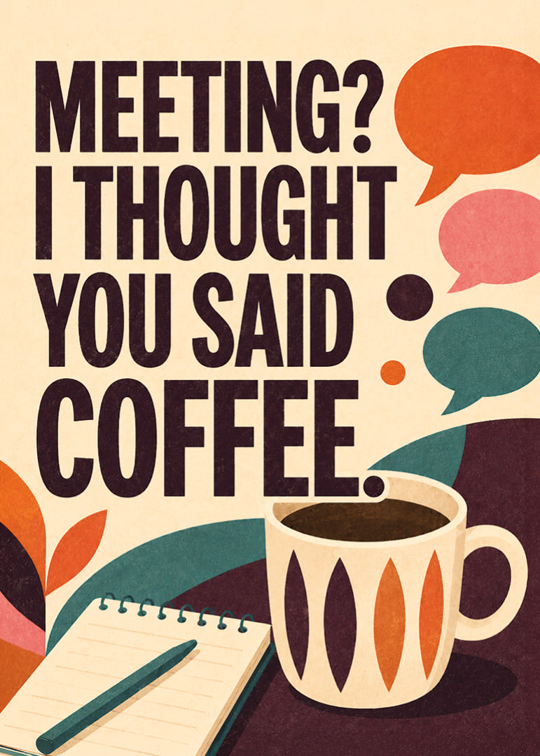 Retro-geïnspireerde poster met koffie, notitieboekje en een pakkende kantoorquote.-12