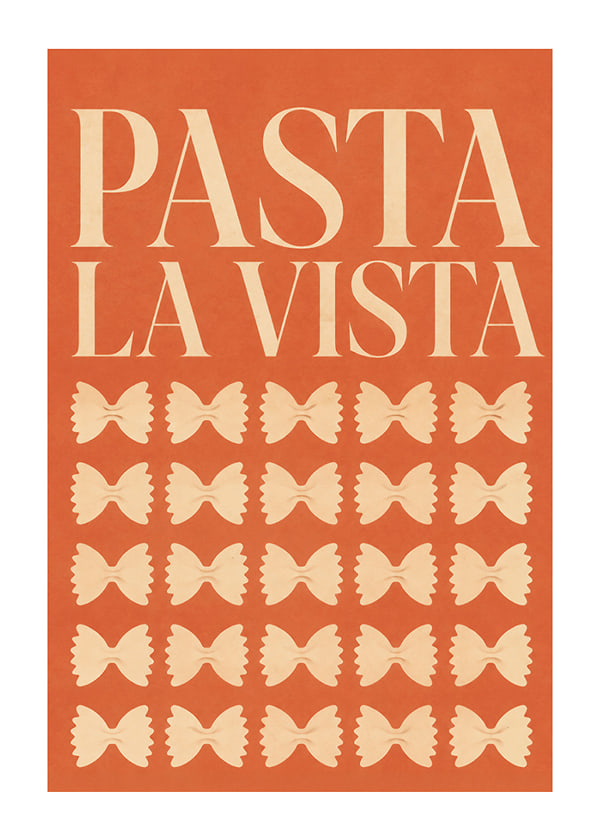 Poster Pasta La Vista