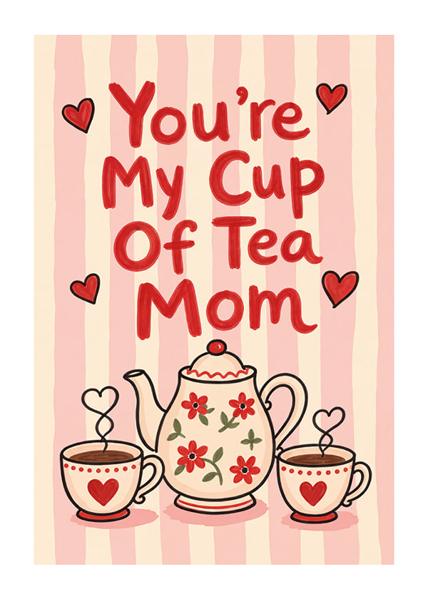 Plakāts Tea Love For Mom