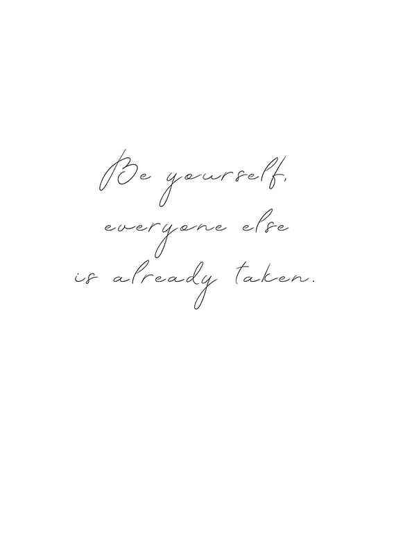 Juliste Be Yourself