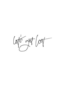 Black handwritten text 'let's get lost' on white background-1