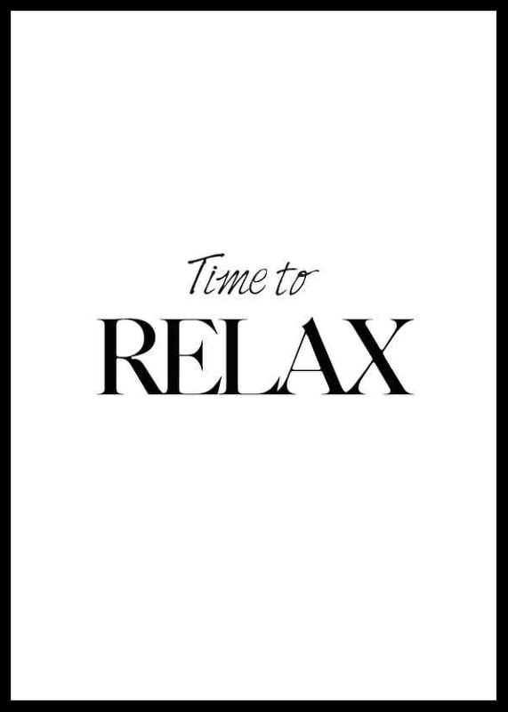 Svart text med orden Time to Relax på vit bakgrund-12