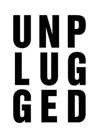 Black text UNPLUGGED in uppercase with capital letters-1