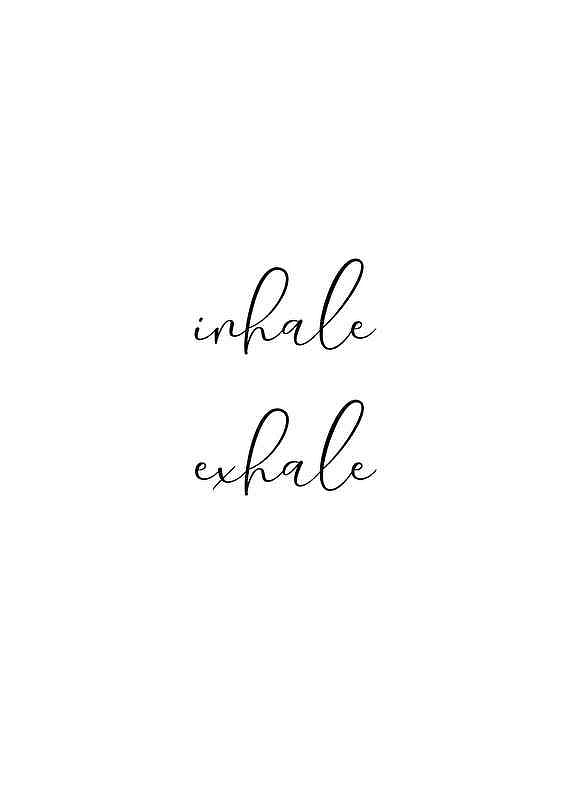 Plagát Inhale Exhale
