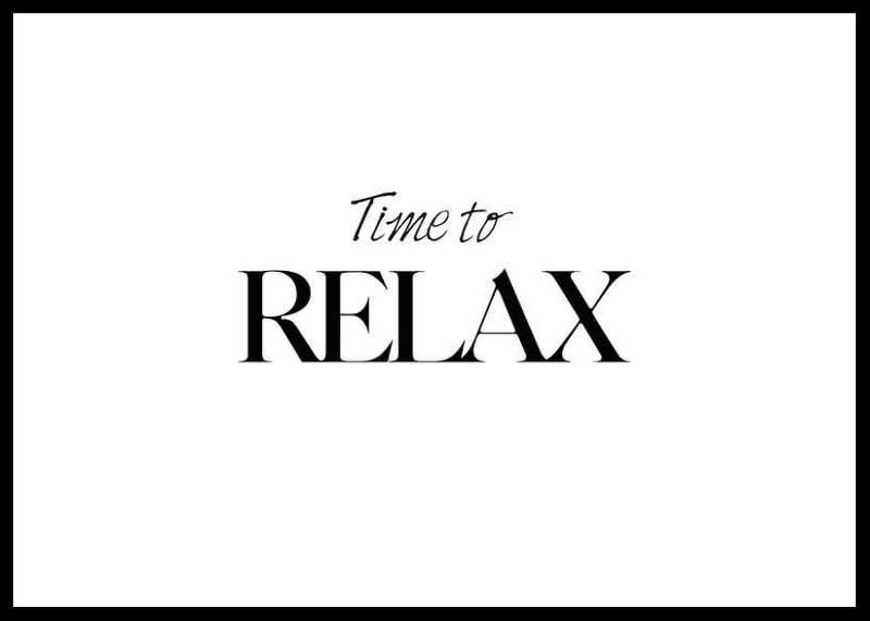Black text Time to relax in two fonts on white background-12