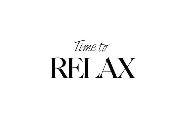 Juliste Time To Relax No2