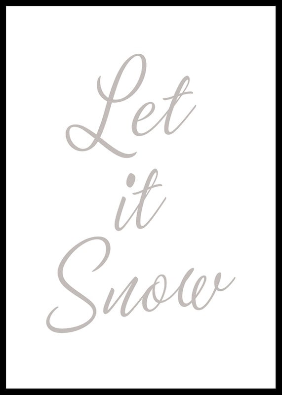 Beige text Let it Snow in italic style on white background-12