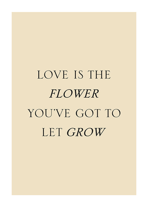 Juliste Love Is The Flower