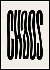 Graphic text illustration with the word CHAOS in black against beige-2