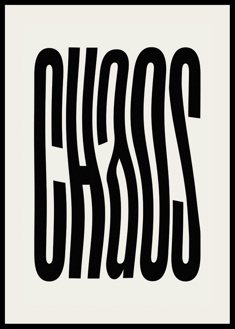 Graphic text illustration with the word CHAOS in black against beige-12