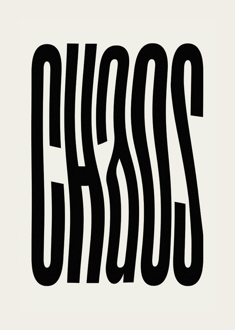 Graphic text illustration with the word CHAOS in black against beige-12