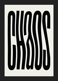 Graphic text illustration with the word CHAOS in black against beige-5