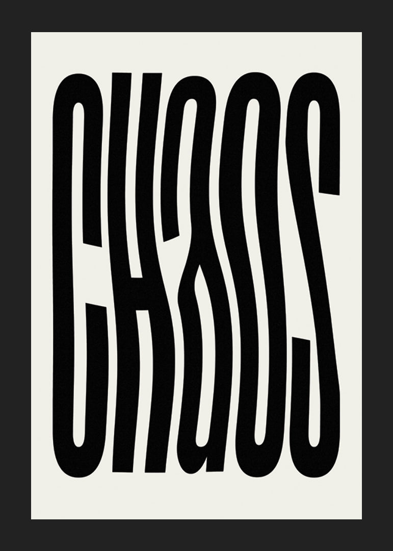 Graphic text illustration with the word CHAOS in black against beige-12