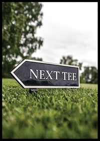 Photographic sign on golf course with the text Next Tee-6