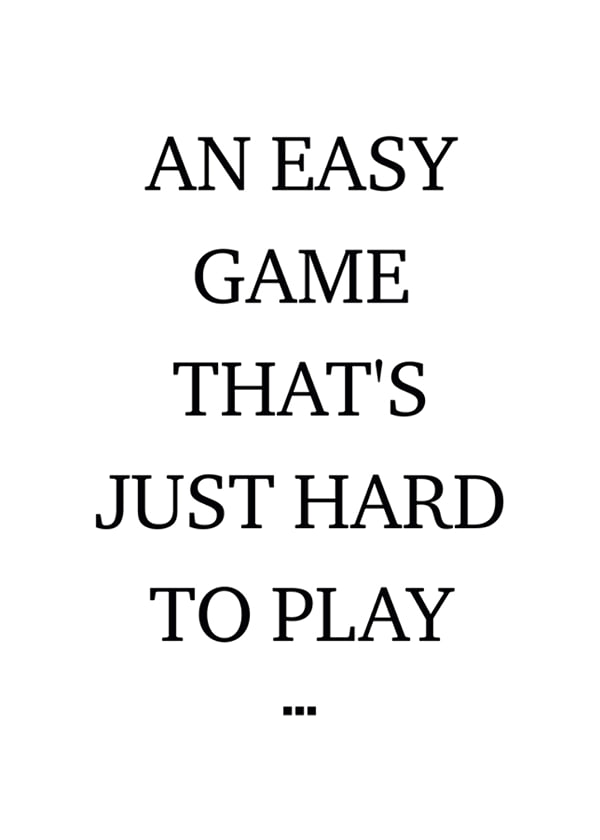 Plakāts An Easy Game