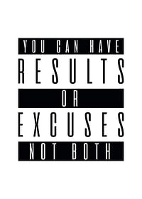 Results Or Excuses-1
