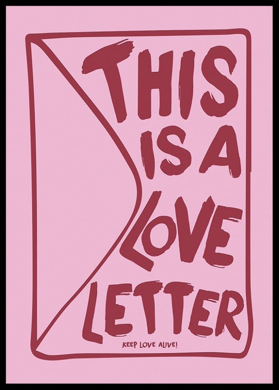 Graphic text illustration with the words 'This is a love letter' in red tone on pink background-12