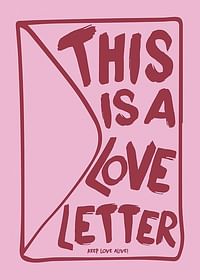 This Is A Love Letter-1