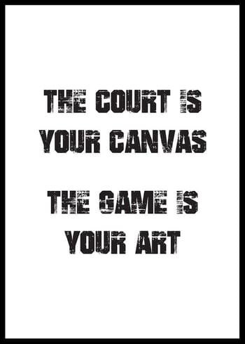 Plagát The Game Is Your Art