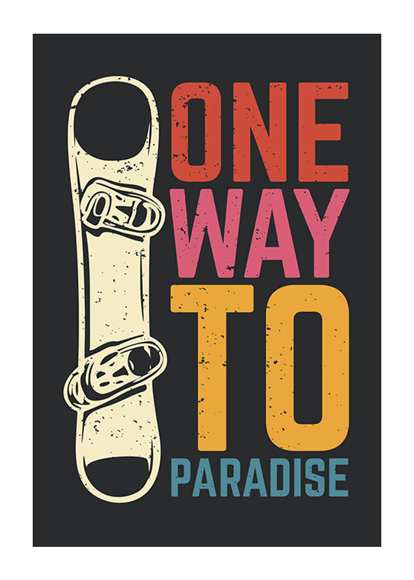 Plakāts One Way To Paradise