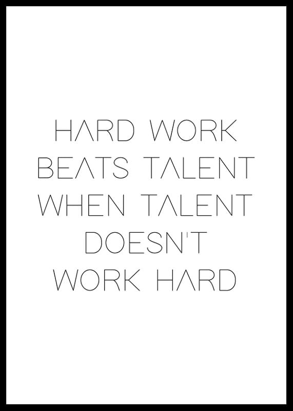 Hard Work Beats Talent-12