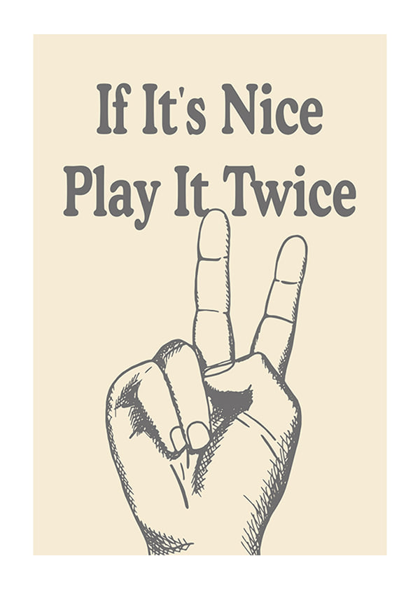 Plakāts Nice Play Twice