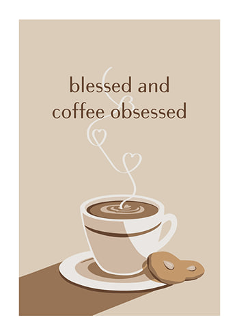 Juliste Coffee Obsessed