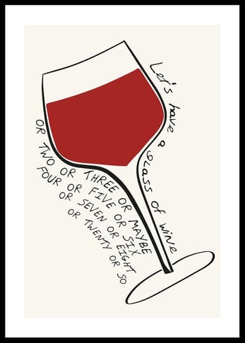 Affiche Lets Have A Glass Of Wine
