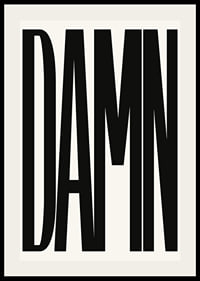Graphic text with the word DAMN in black capital letters-2