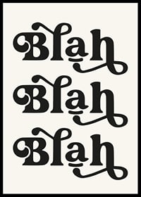 Graphic text with the words Blah Blah Blah in black against beige-6