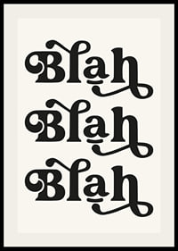 Graphic text with the words Blah Blah Blah in black against beige-2
