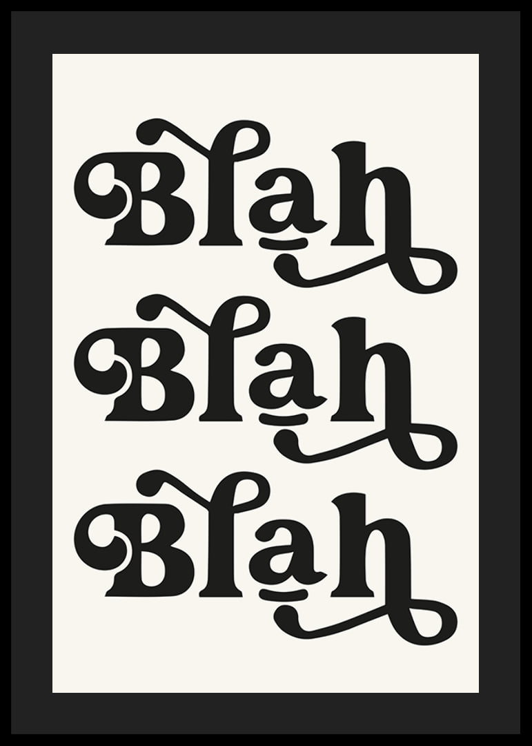 Graphic text with the words Blah Blah Blah in black against beige-12