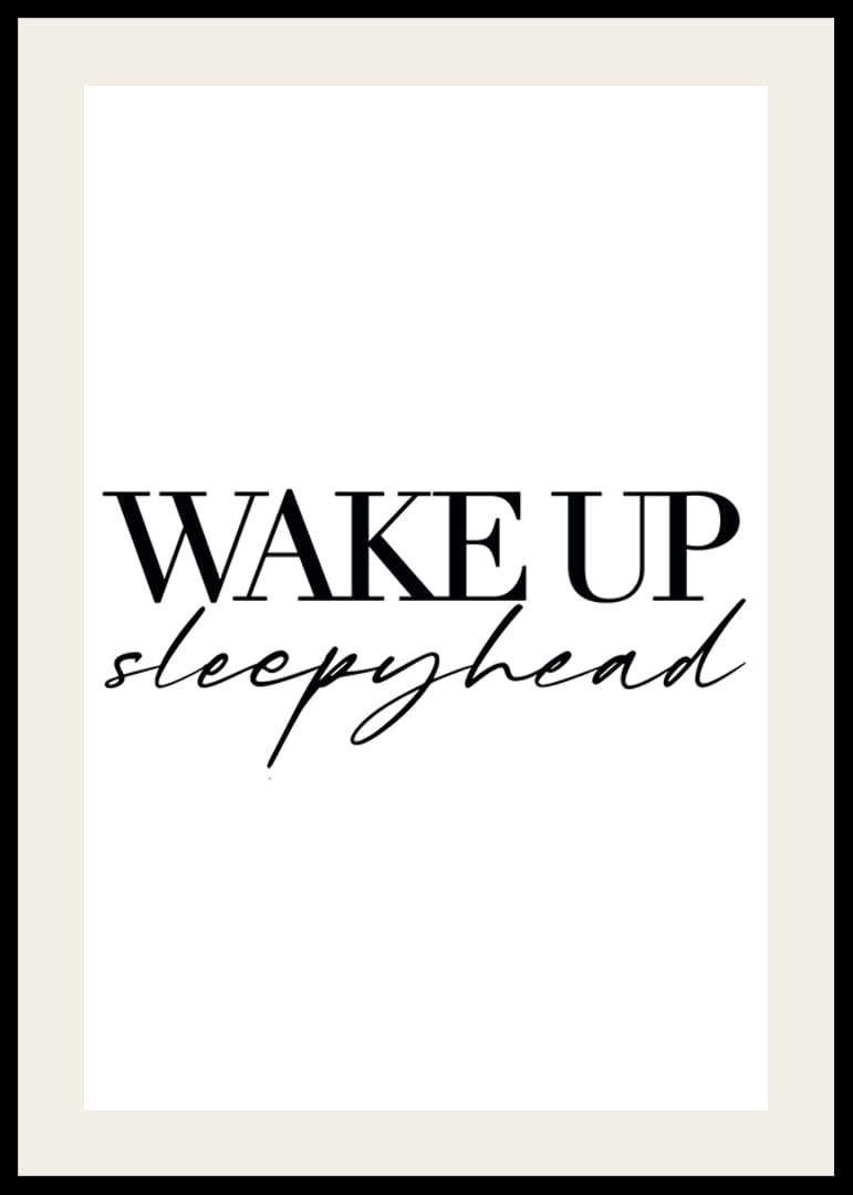 Motivo de texto con texto negro Despierta dormilón sobre fondo blanco-12