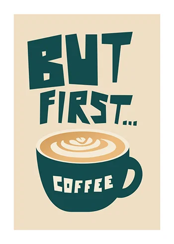 Poster But First Coffee No4