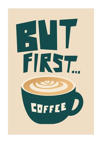Poszter But First Coffee No4