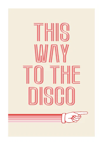 Poster This Way To The Disco