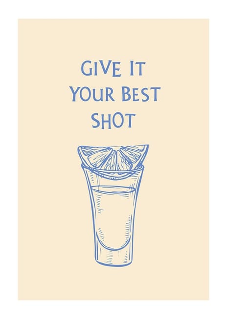 Give It Your Best Shot Graphic Tee