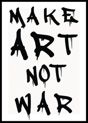 Poster Make Art Not War