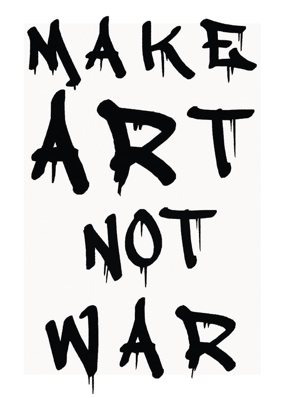 Plakāts Make Art Not War