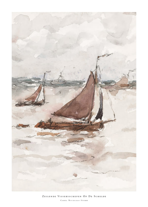 Plakatas Zeilende Vissersschepen Op De Schelde By Carel Nicolaas Storm