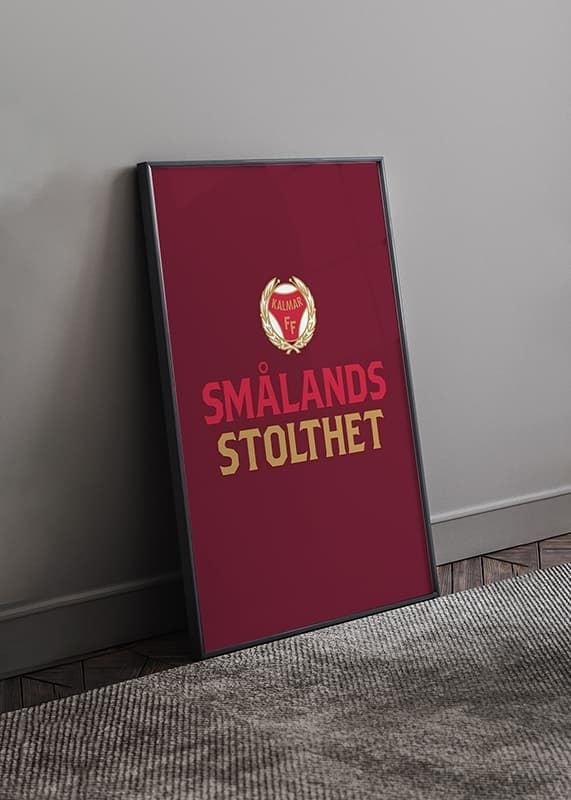 Poster Kalmar FF Smålands Stolthet No2 crossfade