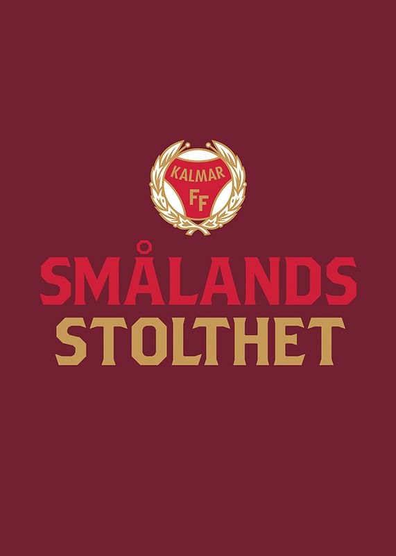 Kalmar FF Smålands Stolthet No2-12