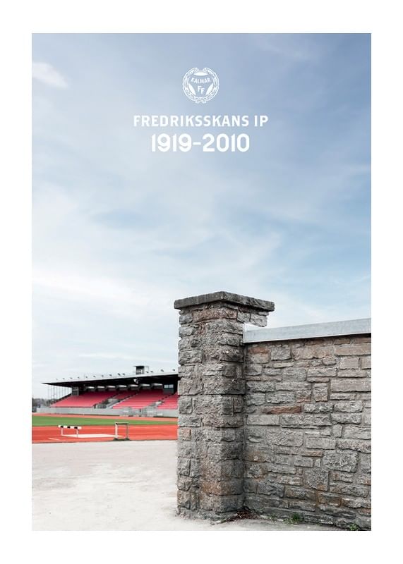 Poster Kalmar FF Fredriksskans IP 1919-2010 No1