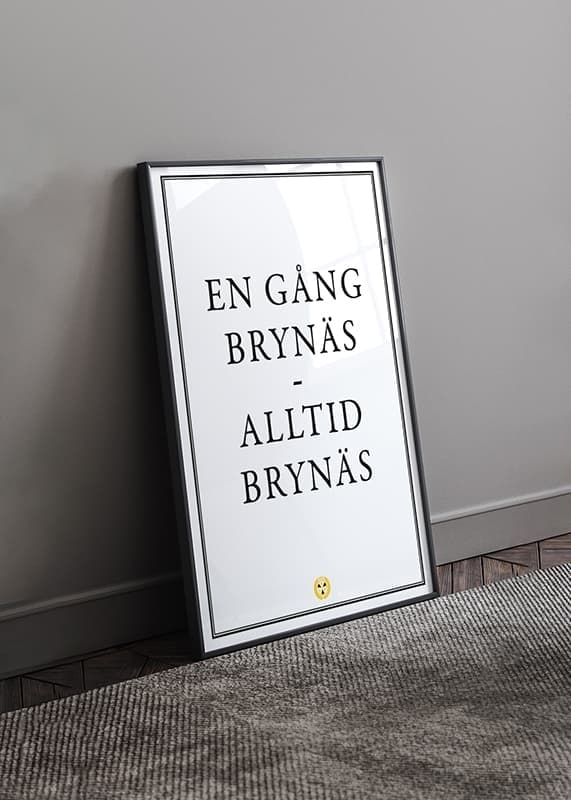 Poster Le Mat En gång Brynäs Alltid Brynäs crossfade